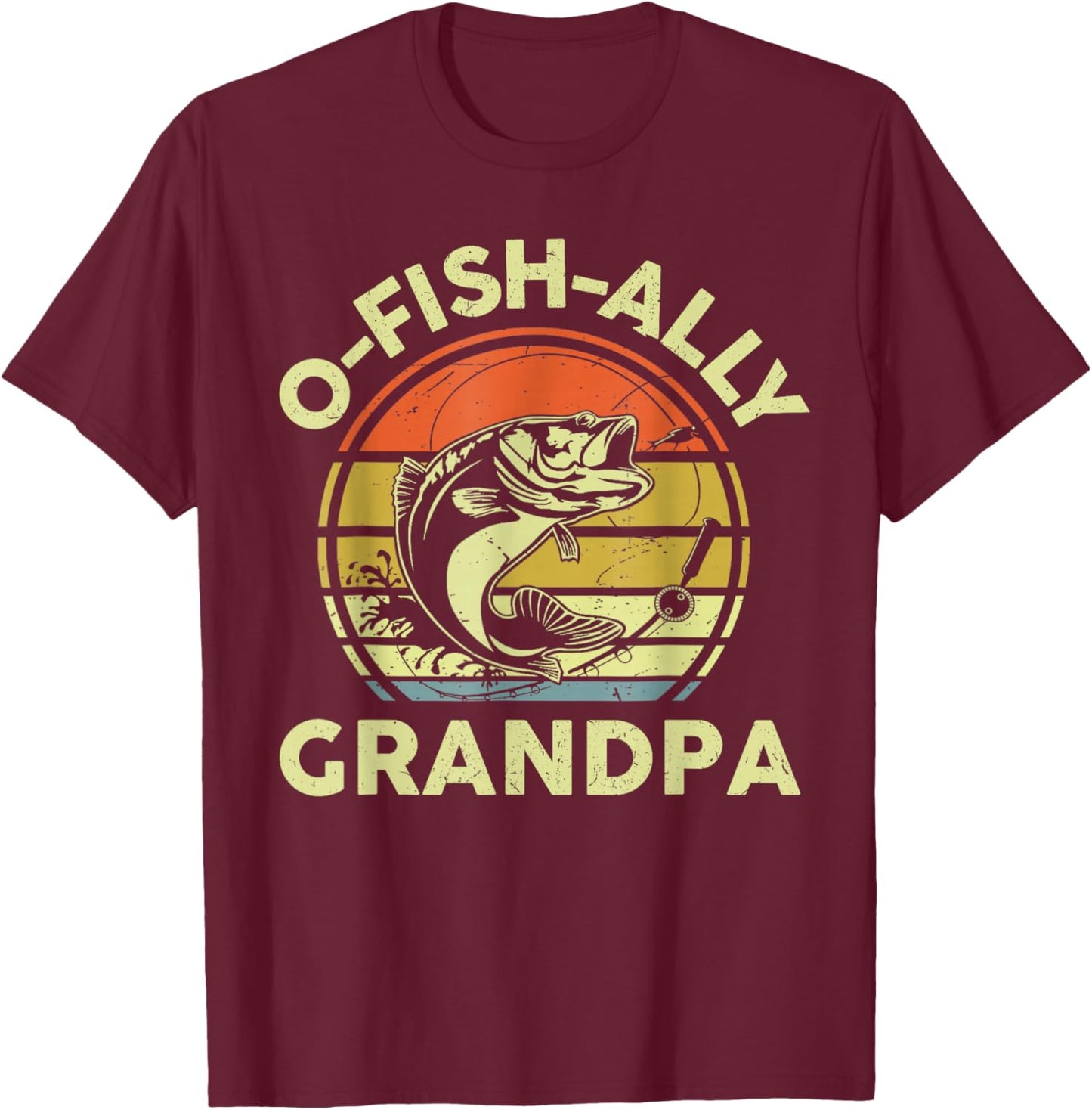 O-Fish-Ally Grandpa Best Grandpa Ever Fishing Father's Day T-Shirt - T-Shirt | Maroon