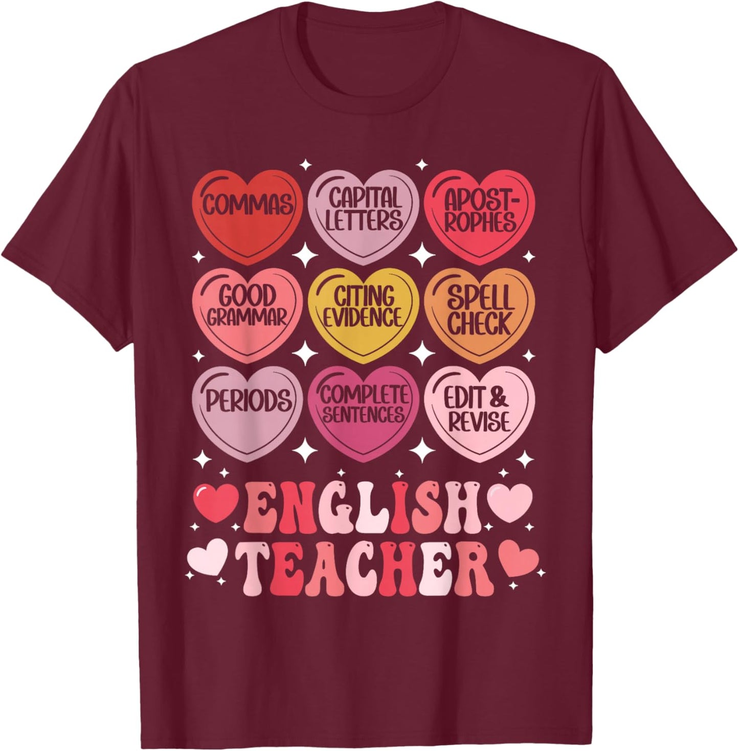 English Teacher Valentine's Day Grammar ELA Teacher Hearts T-Shirt - T-Shirt | Maroon