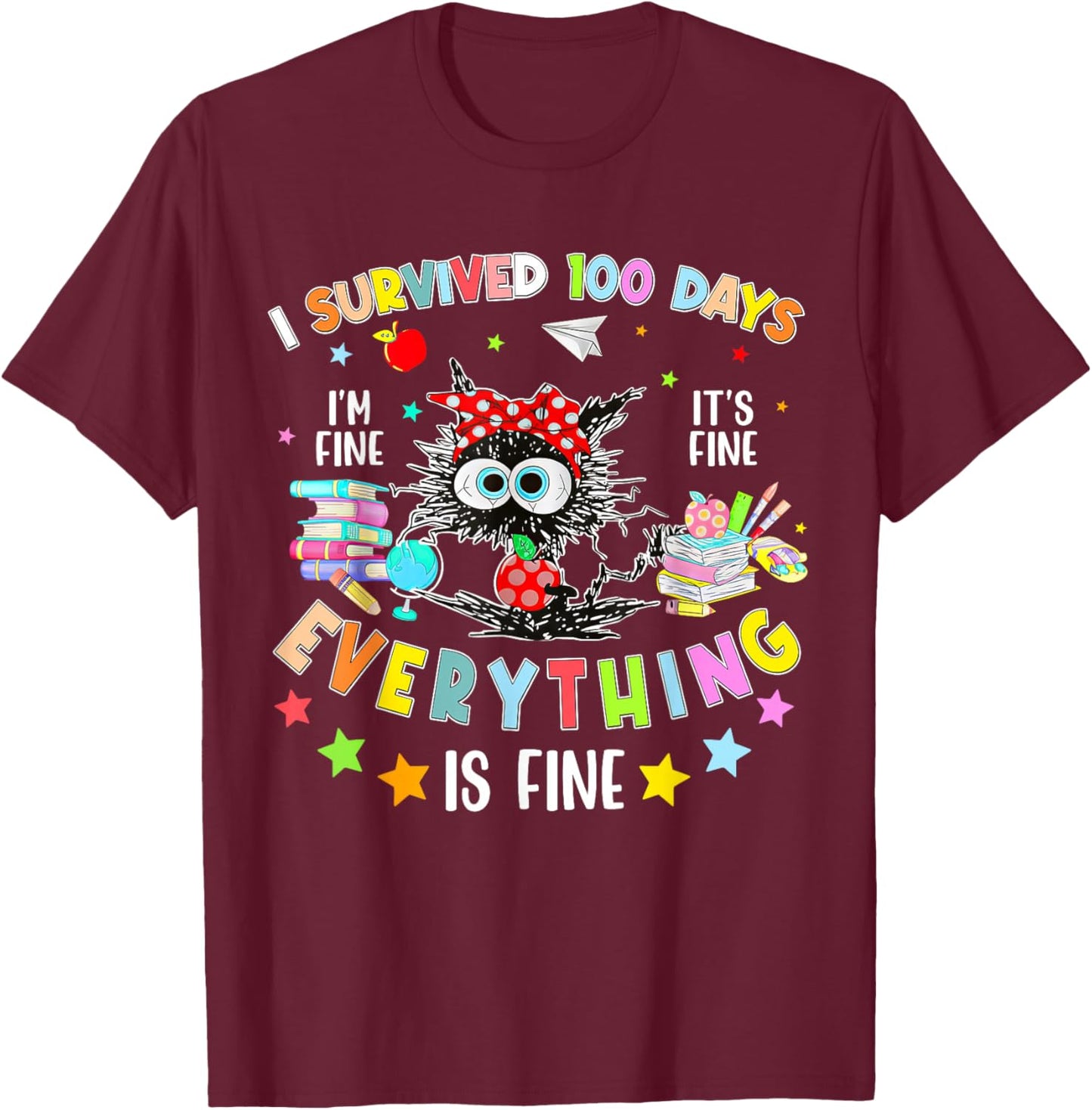 I Survived 100 Days of School Teacher Kids Funny Cat Lover T-Shirt - T-Shirt | Maroon
