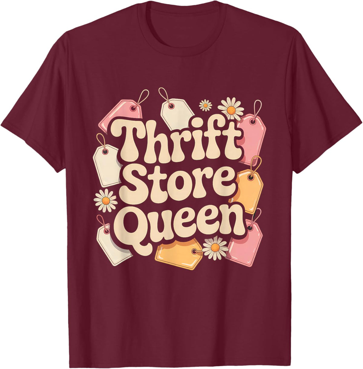 Thrift Store Queen Thrifting T-Shirt - T-Shirt | Maroon