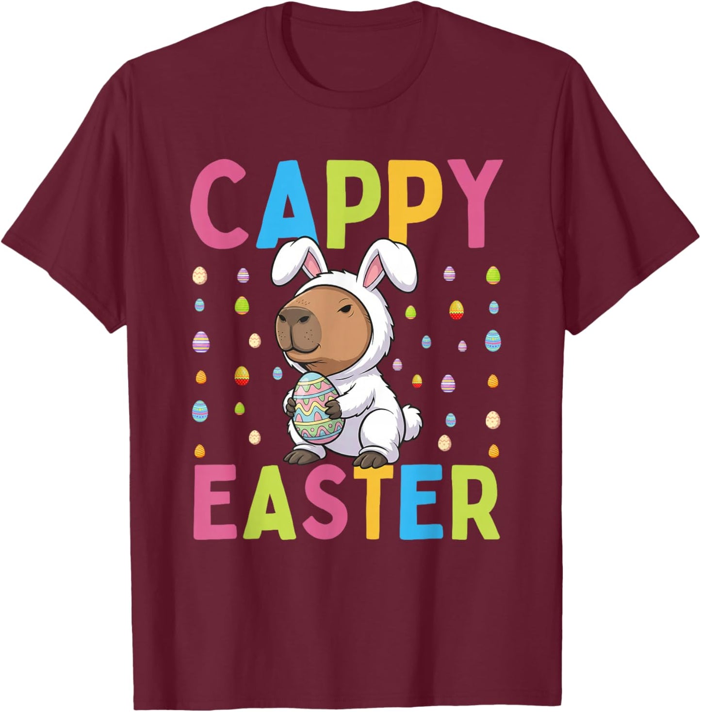 Funny Cappy Easter Capybara Animal Lovers Easter Celebration T-Shirt - T-Shirt | Maroon