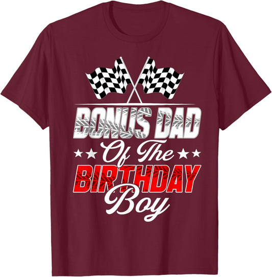 Race Car Bonus Dad of The Birthday Boy Racing Family T-Shirt - T-Shirt | Maroon