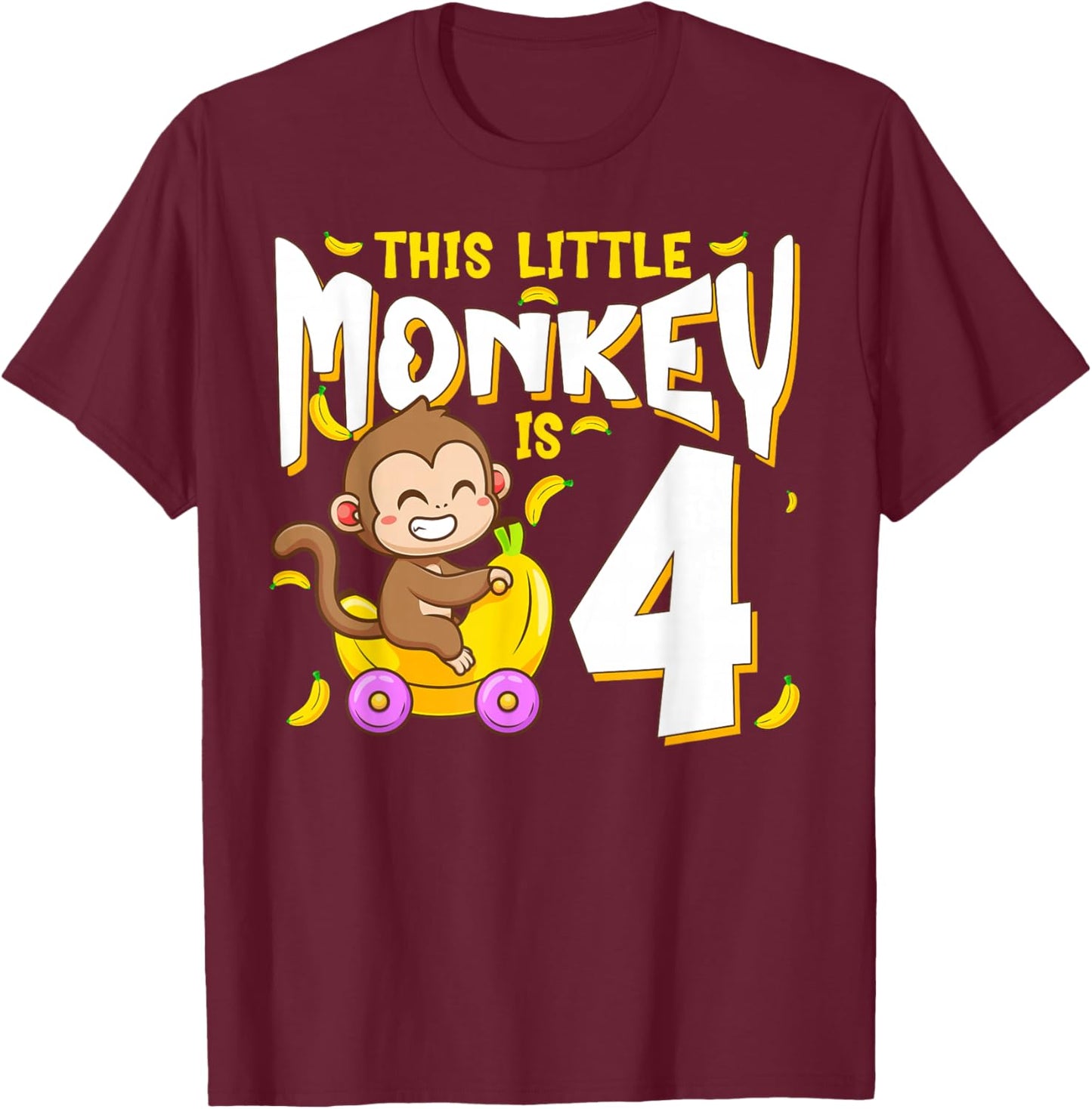 This Little Monkey is 4 Kids Toddler 4th Birthday Party T-Shirt - T-Shirt | Maroon