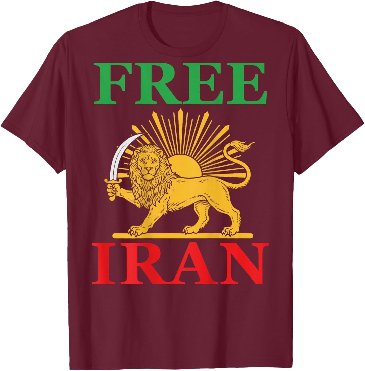 Free Iran T Iranian Flag Lion (on Back) T-Shirt - T-Shirt | Maroon