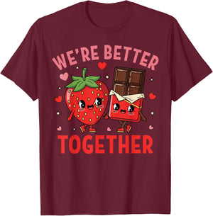 We're Better Together Strawberry Couple Valentine's Day T-Shirt - T-Shirt | Maroon