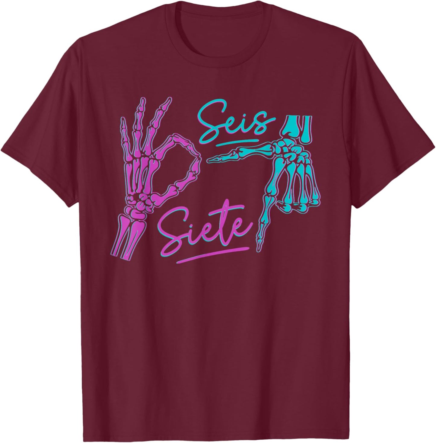 67 67 Six Seven Spanish T-Shirt - T-Shirt | Maroon