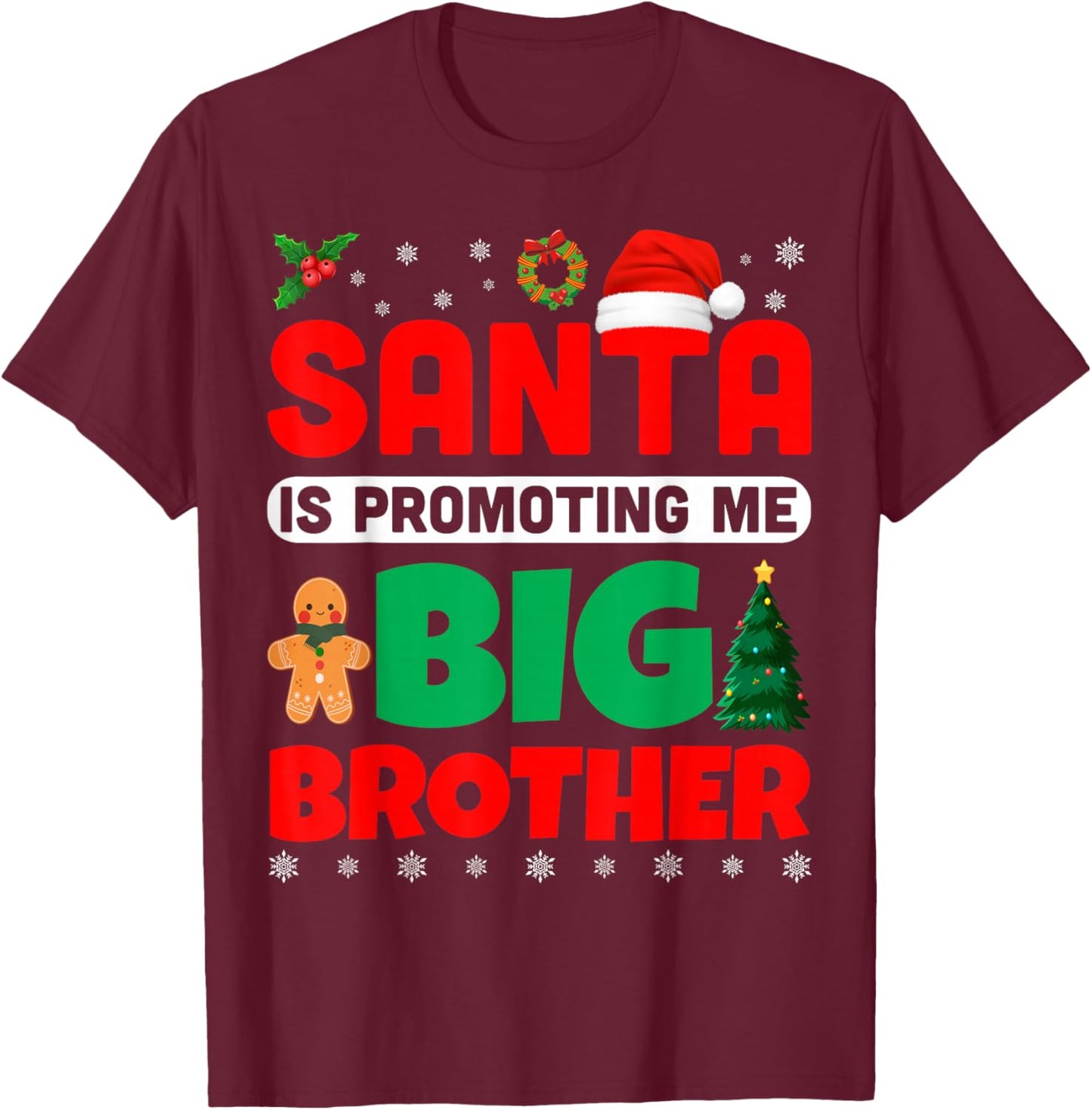 Santa is Promoting Me to Big Brother Merry Christmas Pajamas T-Shirt - T-Shirt | Maroon