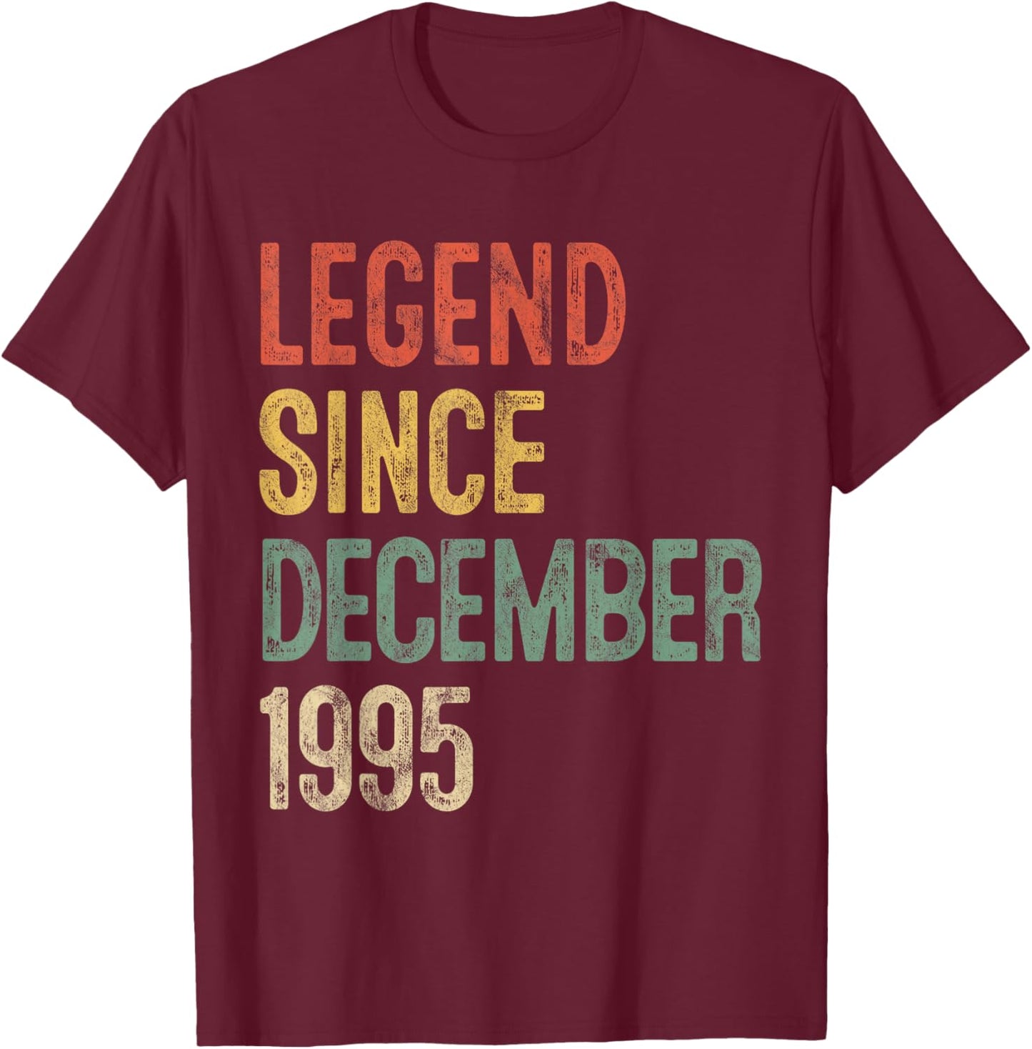 Legend December 1995 30th Birthday Men Women 30 Year Old T-Shirt - T-Shirt | Maroon