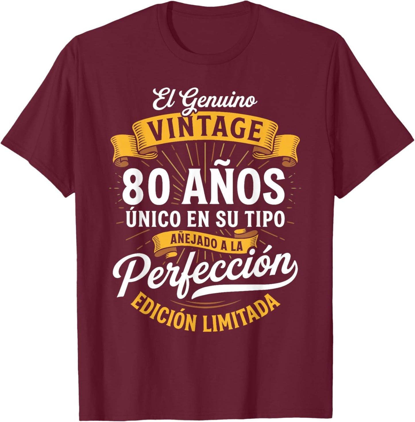Vintage 80th Birthday Men Funny 80 Birthday Spanish T-Shirt - T-Shirt | Maroon