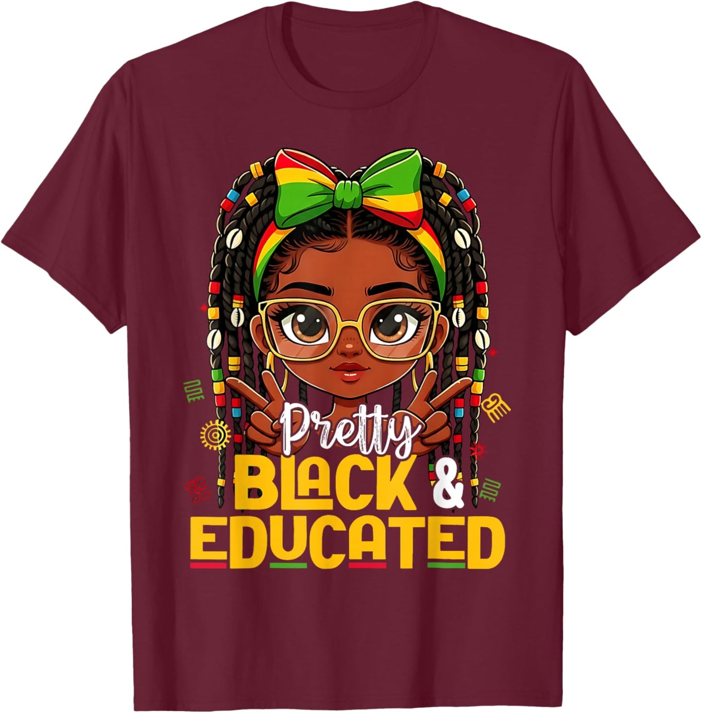 Pretty Black and Educated Black History African American T-Shirt - T-Shirt | Maroon
