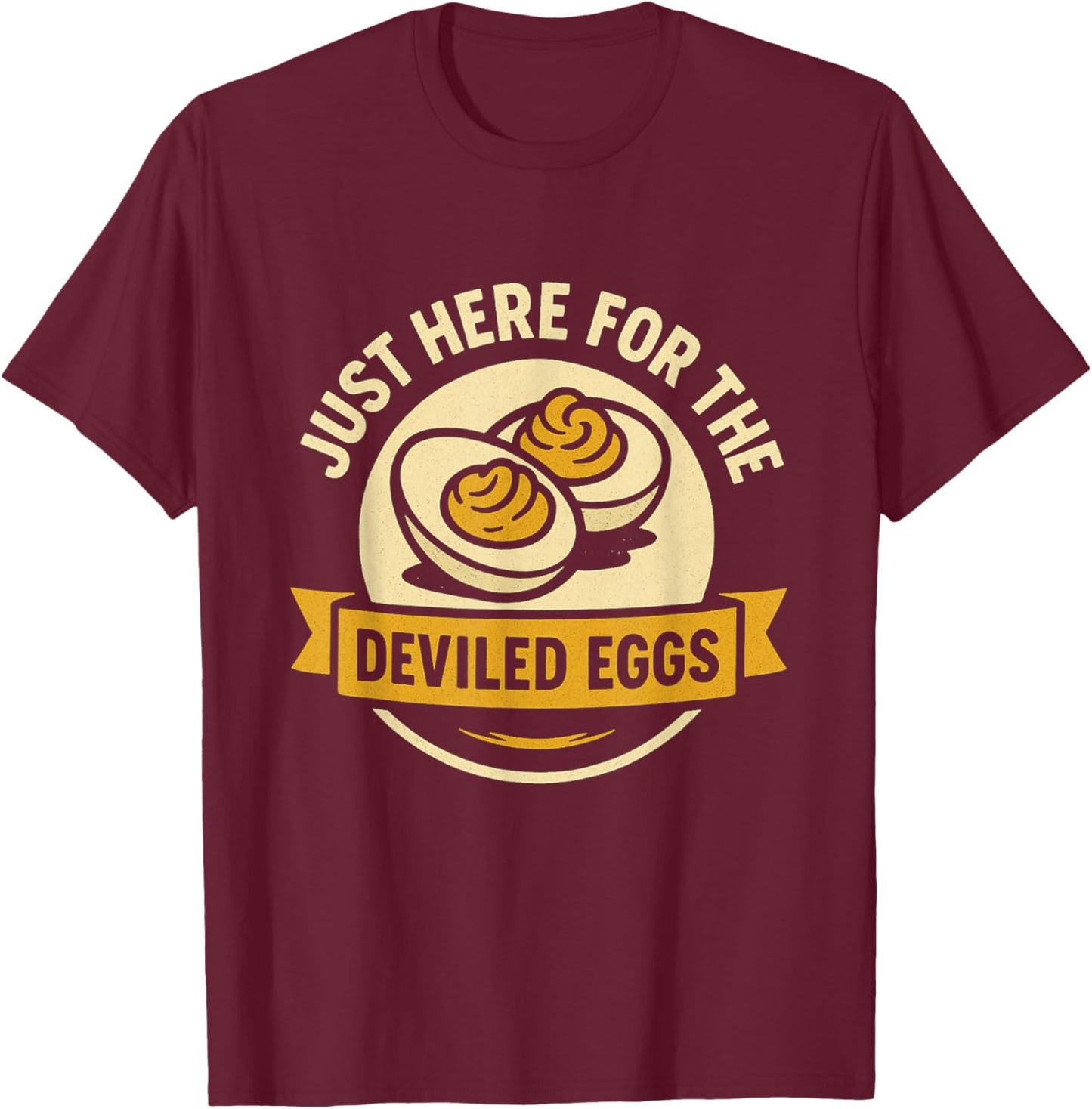 Funny Deviled Eggs Thanksgiving Food Humor T-Shirt - T-Shirt | Maroon