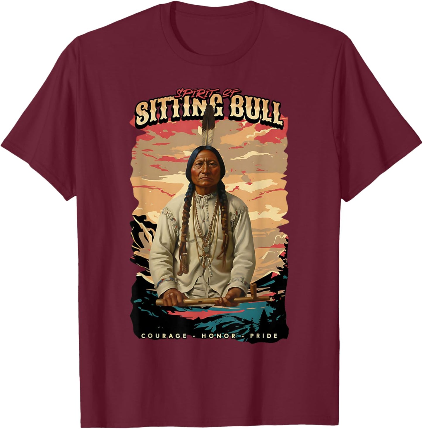 Sitting Bull Native American Chief Lakota Sioux Indians T-Shirt - T-Shirt | Maroon