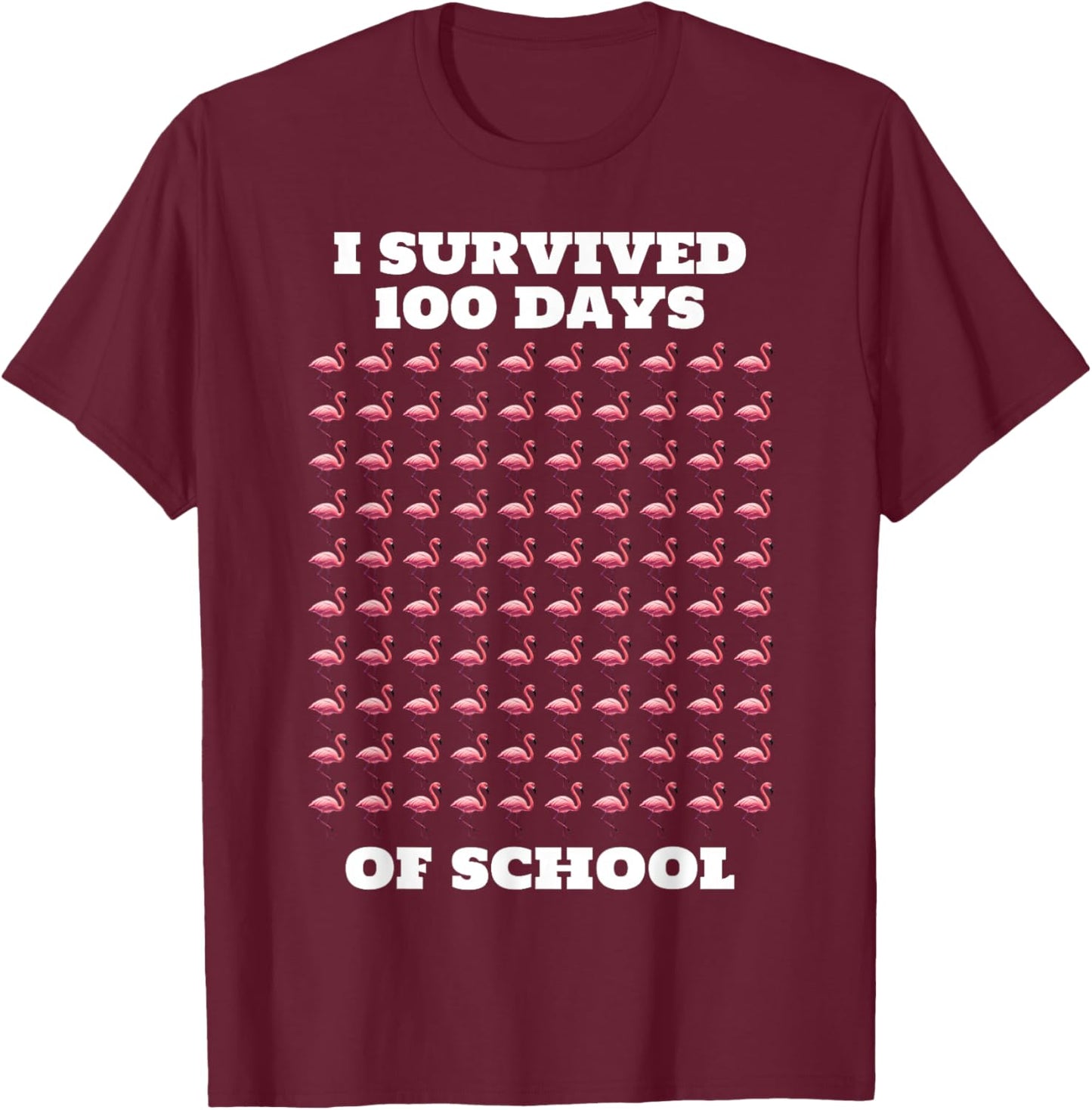 Funny Pink Flamingos 100 Days of School T-Shirt - T-Shirt | Maroon