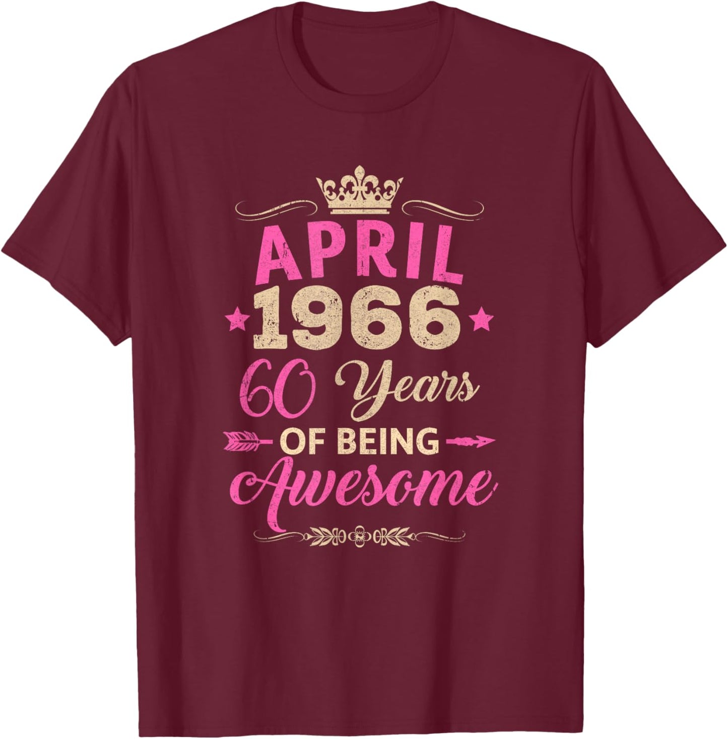 April 1966 60 Years of Being Awesome Retro 60Th Birthday T-Shirt - T-Shirt | Maroon