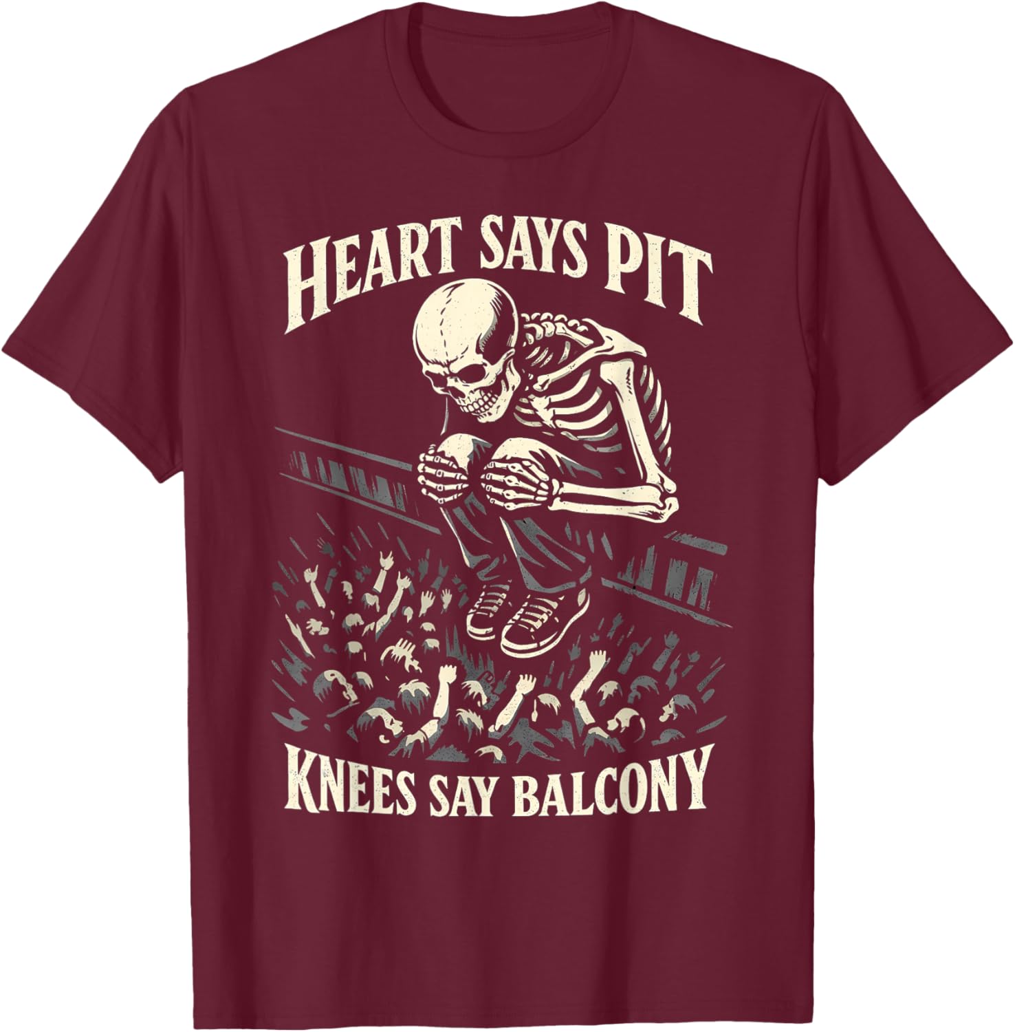 Heart Says Pit Knees Say Balcony Funny Skeleton T-Shirt - T-Shirt | Maroon