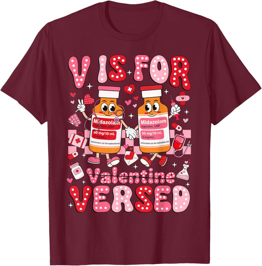 V is for Versed Valentine Nurse Pacu CRNA ICU ER Nurse Women T-Shirt - T-Shirt | Maroon