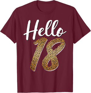 Hello 18 Years Old Leopard Print Girls 18th Birthday T-Shirt - T-Shirt | Maroon