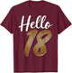Hello 18 Years Old Leopard Print Girls 18th Birthday T-Shirt - T-Shirt | Maroon