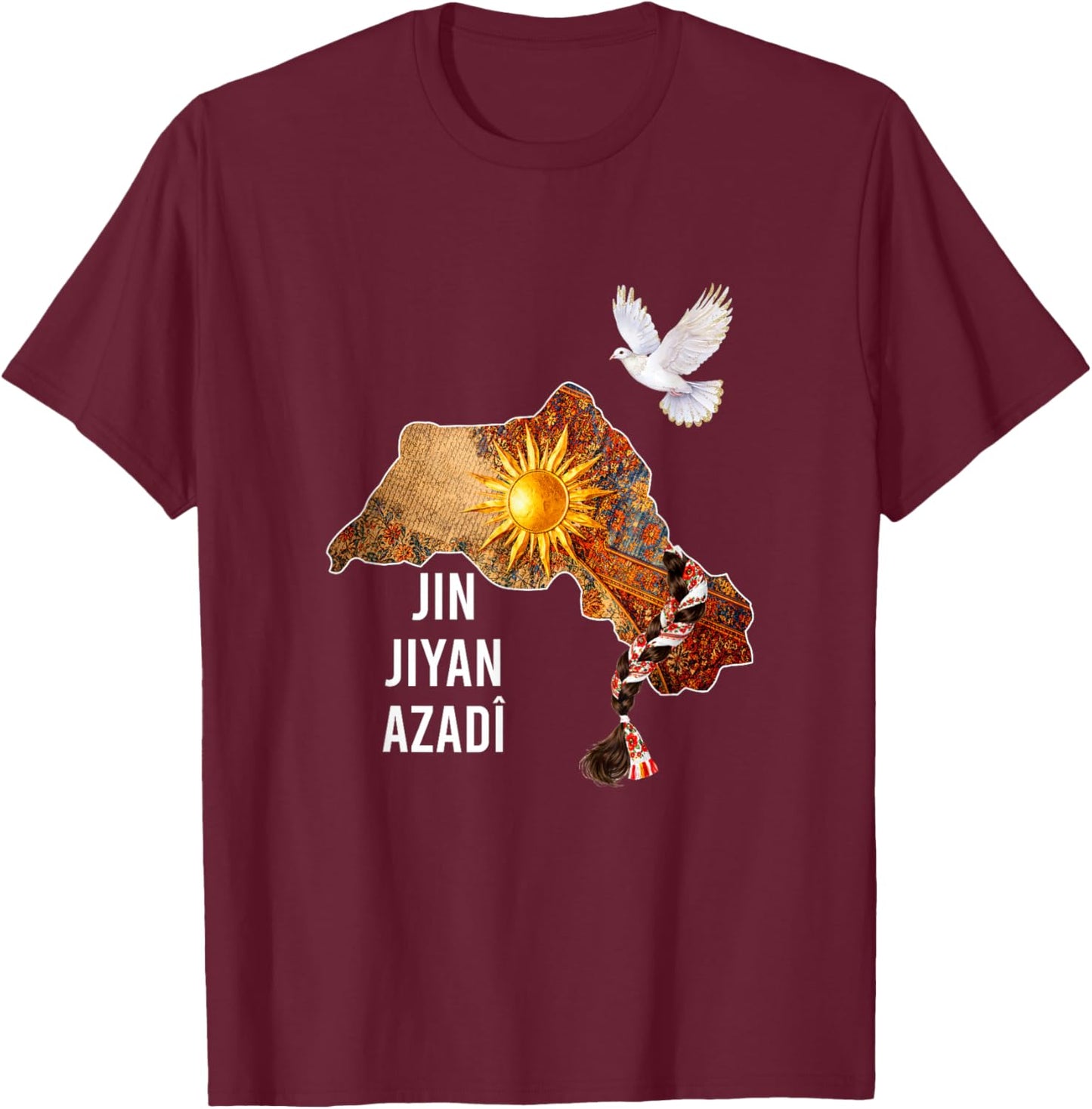 Kurdistan Nowruz, Jin, Jiyan, Azadî Rojava i Love Kurdistan T-Shirt - T-Shirt | Maroon