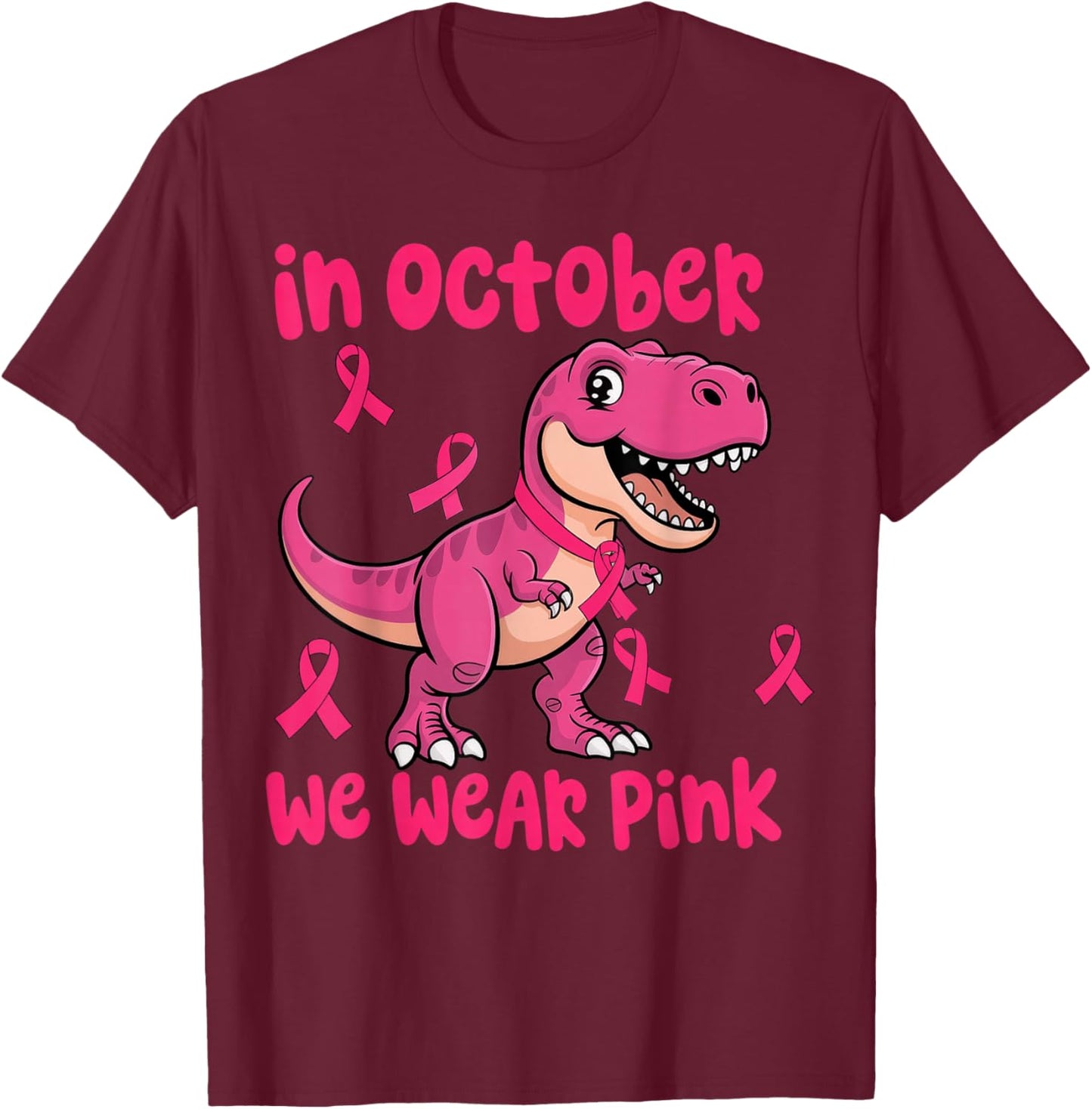 in October We Wear Pink Breast Cancer Trex for Boys Kids T-Shirt - T-Shirt | Maroon