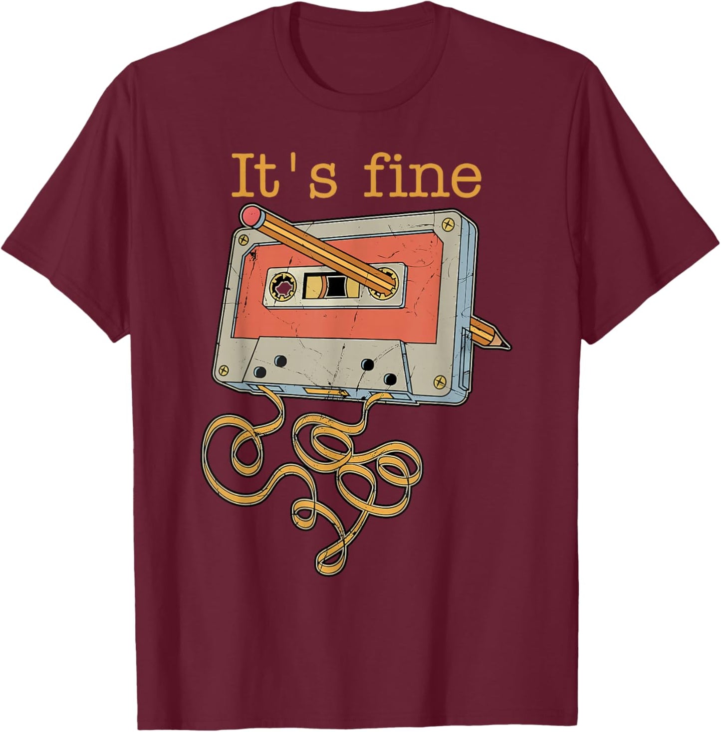 Vintage It's Fine Cassette Tape with Pencil 80's 90's Music T-Shirt - T-Shirt | Maroon
