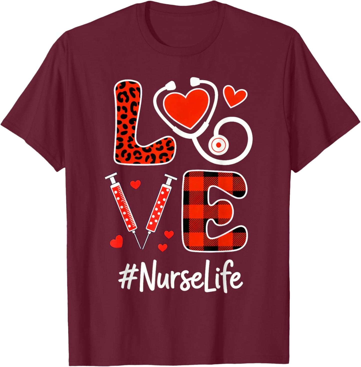 Love Nurse Life - Valentine Day Lover T-Shirt - T-Shirt | Maroon