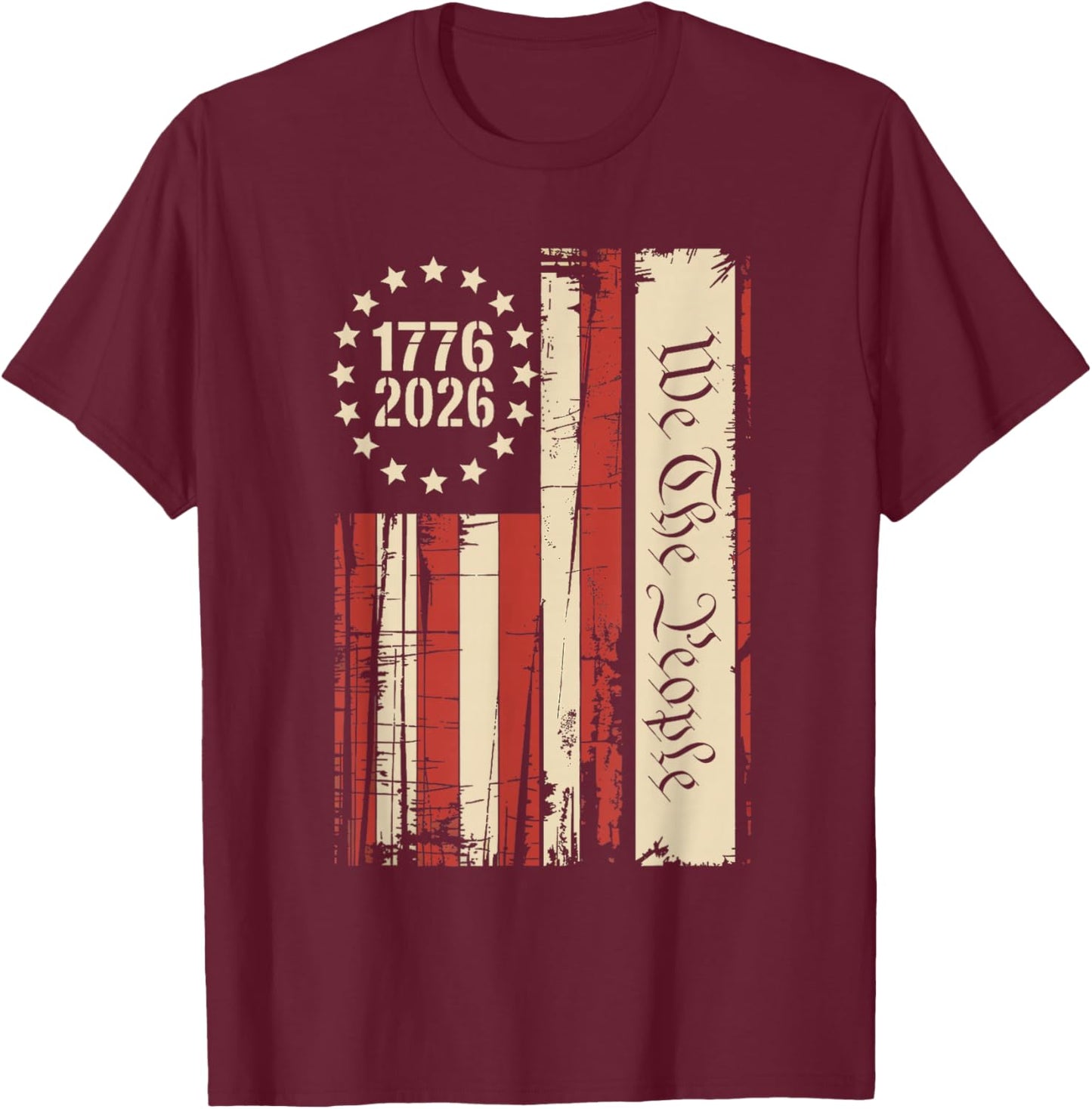 250 Years American 250th Anniversary US USA Flag 4th of July T-Shirt - T-Shirt | Maroon