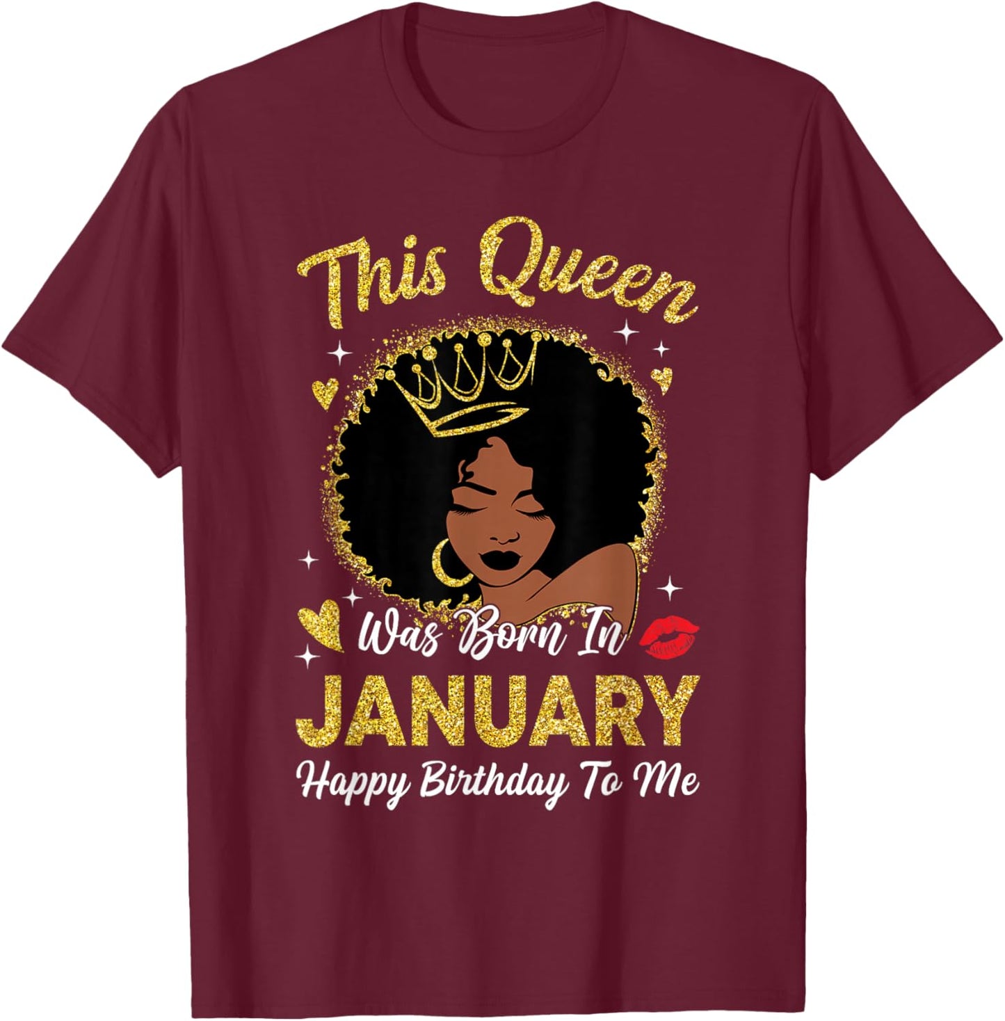 This Queen was Born in January Birthday Afro Woman Girl T-Shirt - T-Shirt | Maroon