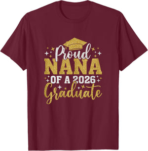 Nana Senior 2026 Proud Nana of A Class of 2026 Graduate T-Shirt - T-Shirt | Maroon