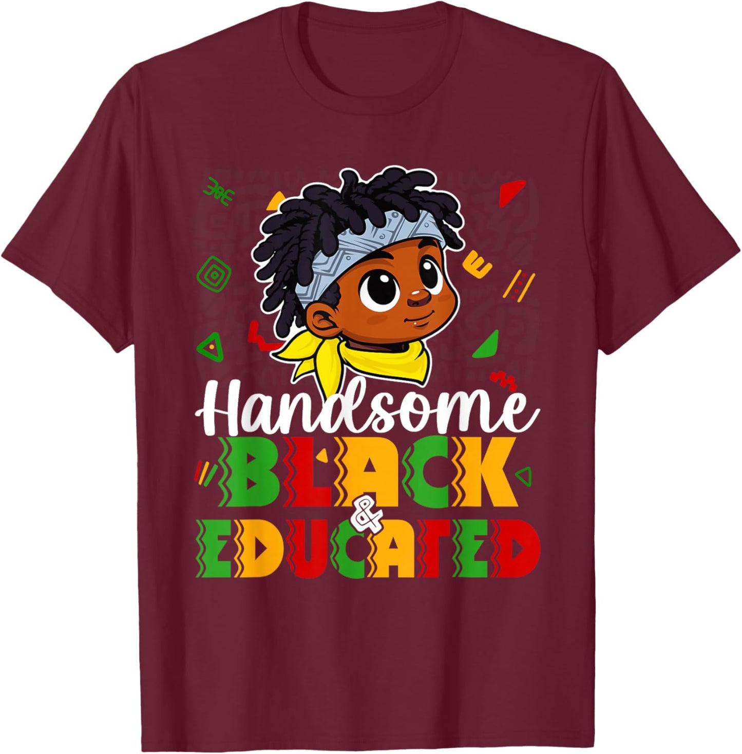 Handsome Black & Educated Black History Month Kids Boys T-Shirt - T-Shirt | Maroon
