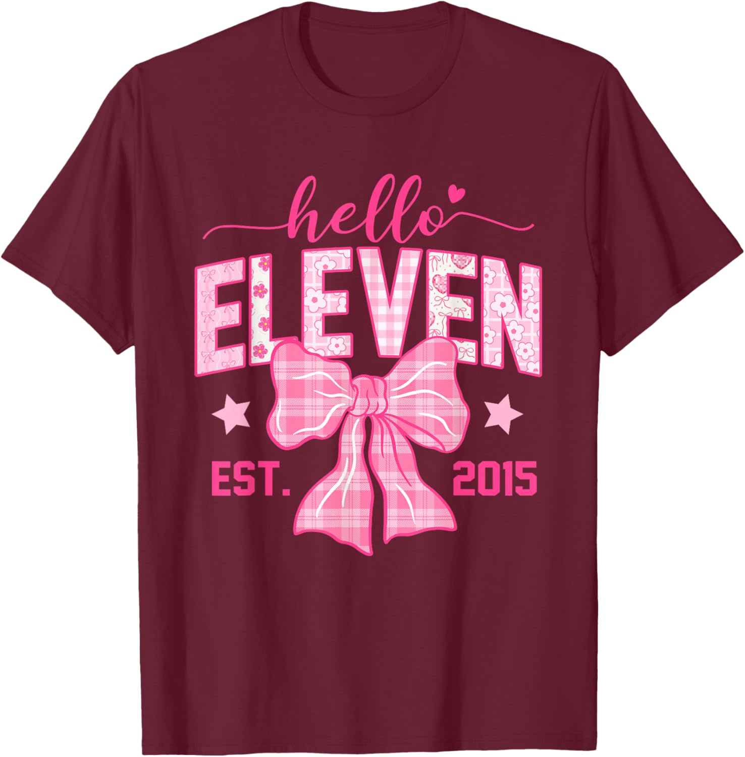 Hello Eleven Est 2015 Coquette Bow 11th Birthday Girl T-Shirt - T-Shirt | Maroon