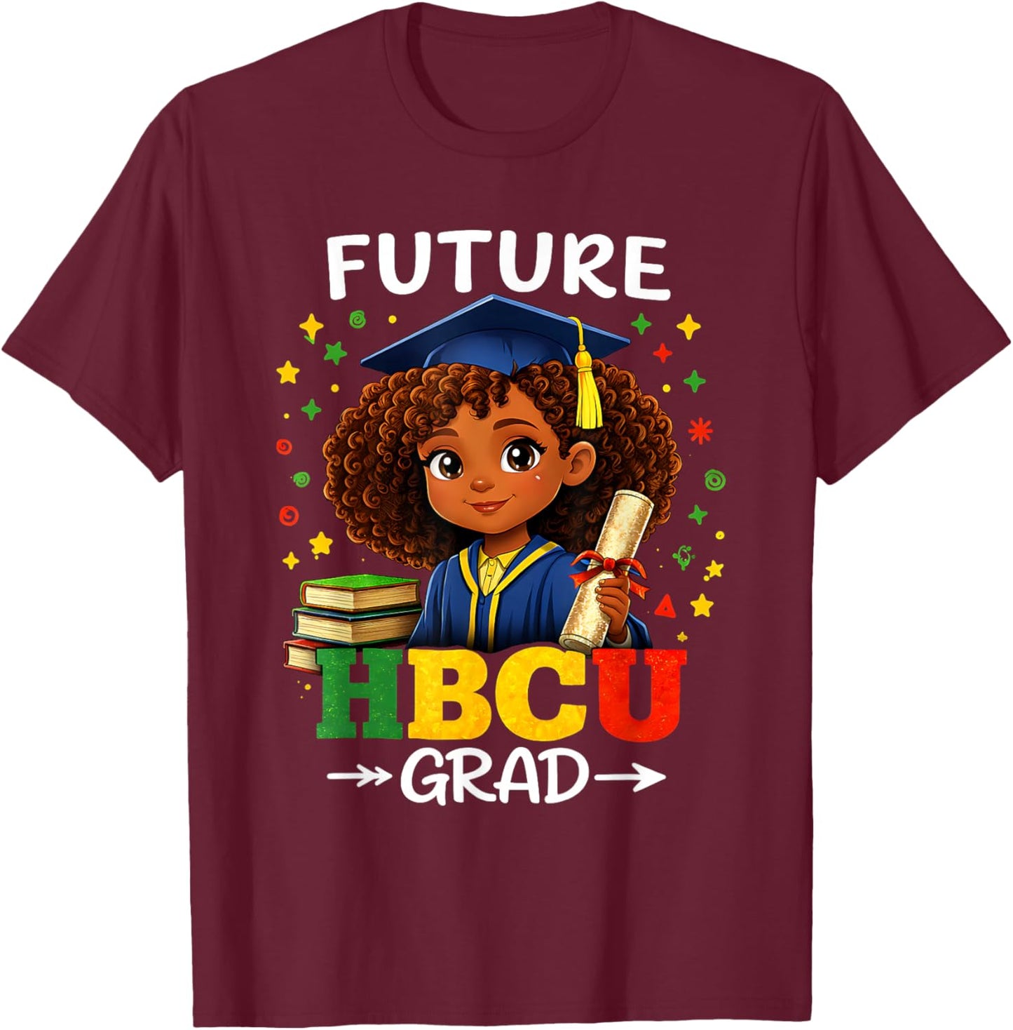 Graduation Students Future HBCU Grad History Black Boy Girls T-Shirt - T-Shirt | Maroon