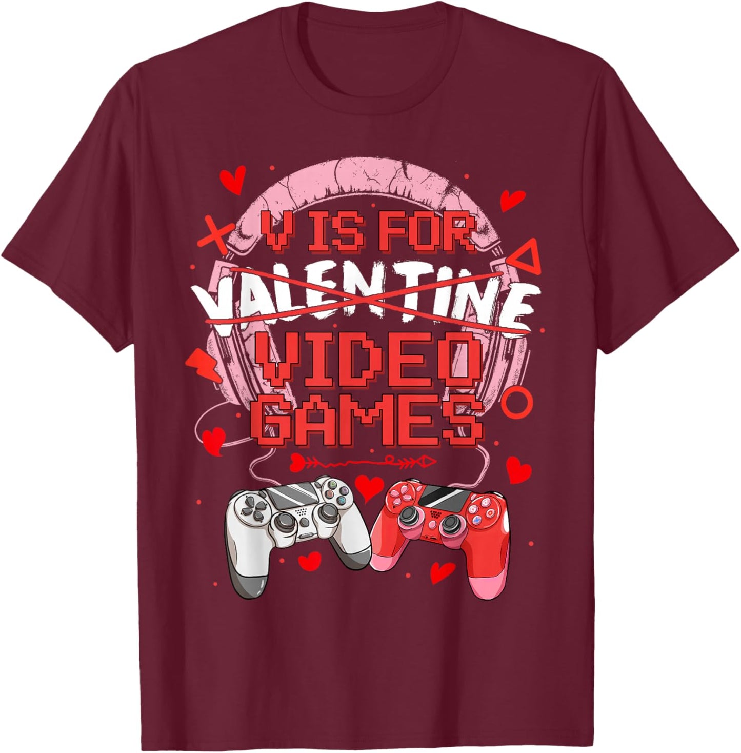 V is for Video Games Valentine Funny Valentine Boy Men Kid T-Shirt - T-Shirt | Maroon