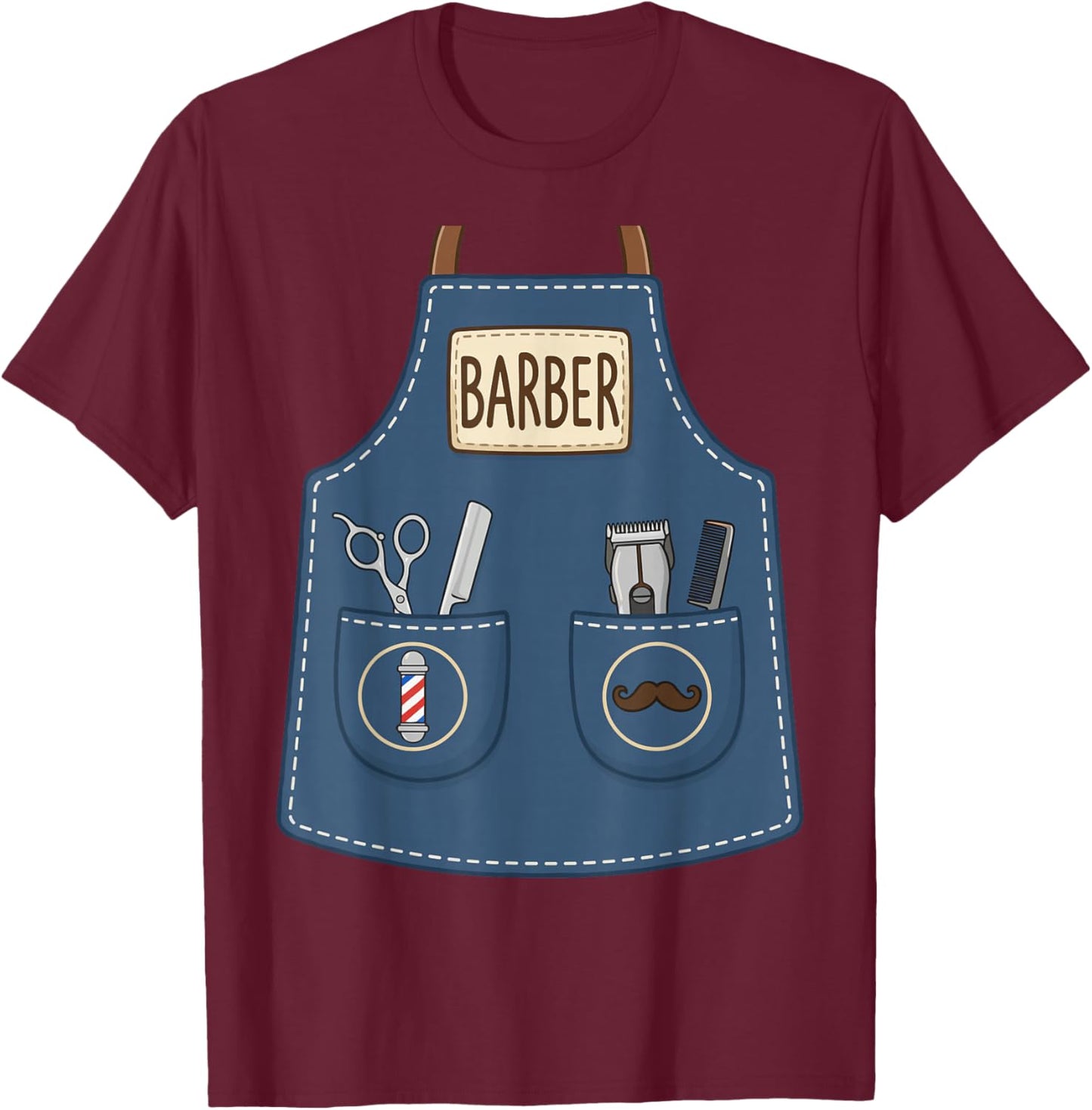 Barber Hair Stylist Funny Cool Apron Barbershop Costume T-Shirt - T-Shirt | Maroon