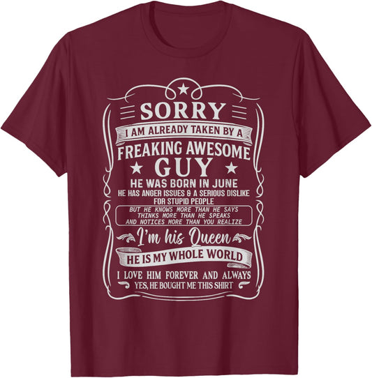 I Am Already Taken by Freaking Awesome Guy Born in June T-Shirt - T-Shirt | Maroon