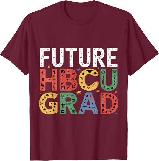 Future HBCU Grad Black Boy Graduation HBCU Black History Kid T-Shirt - T-Shirt | Maroon