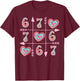Valentine Six Seven 67 Meme Heart Boy Girl Colorful T-Shirt - T-Shirt | Maroon