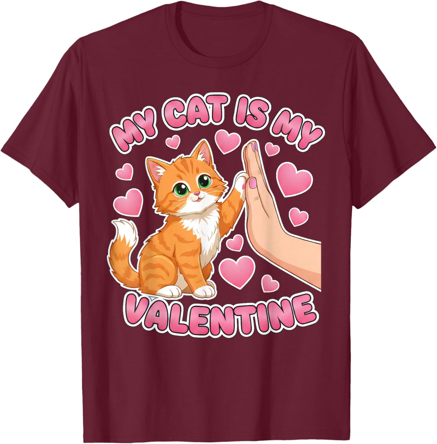 My Cat is My Valentine Cute Cat Heart Valentines Day Lovers T-Shirt - T-Shirt | Maroon