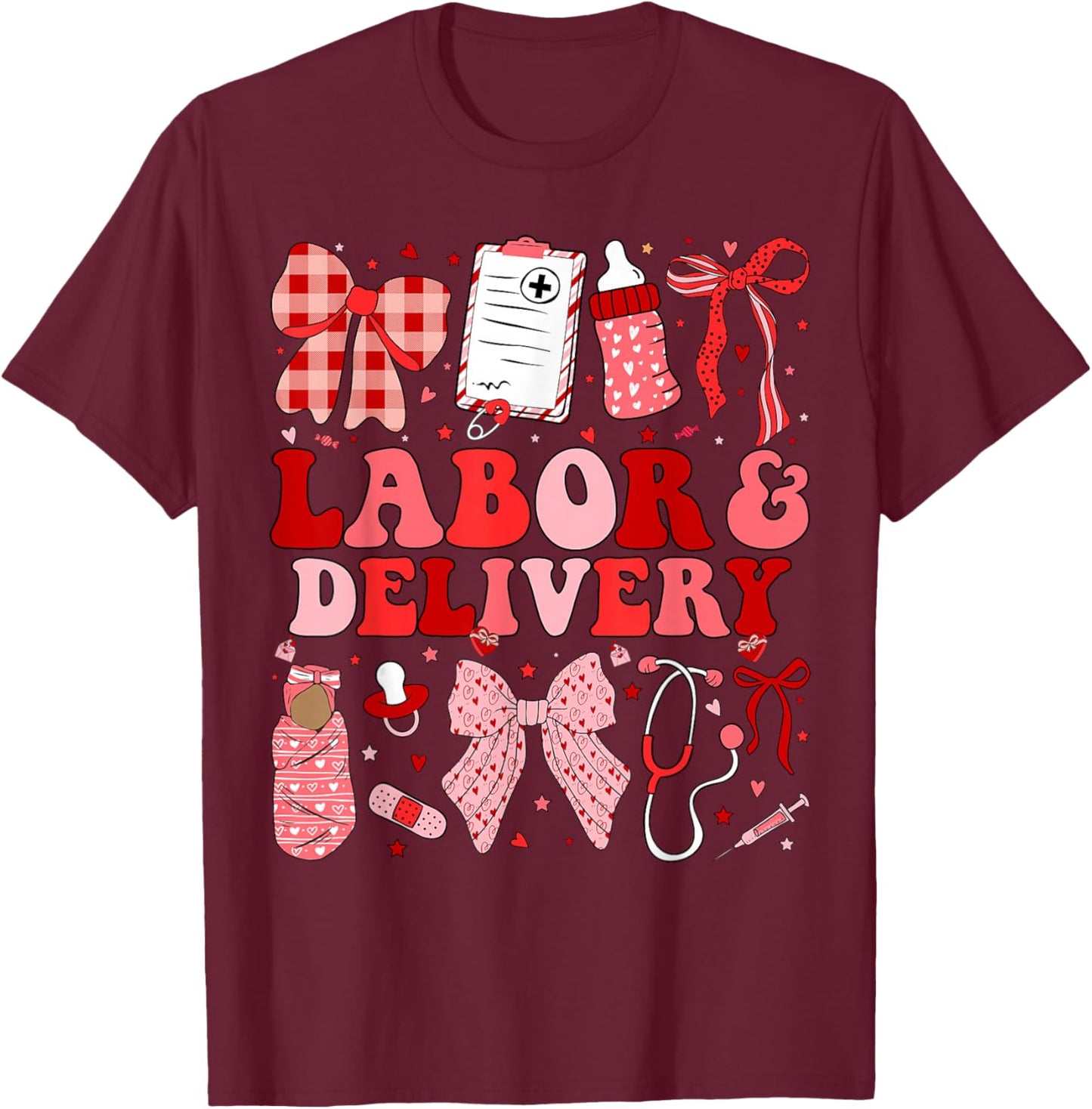 Labor and Delivery Nurse Coquette L&D Nurse Valentines T-Shirt - T-Shirt | Maroon