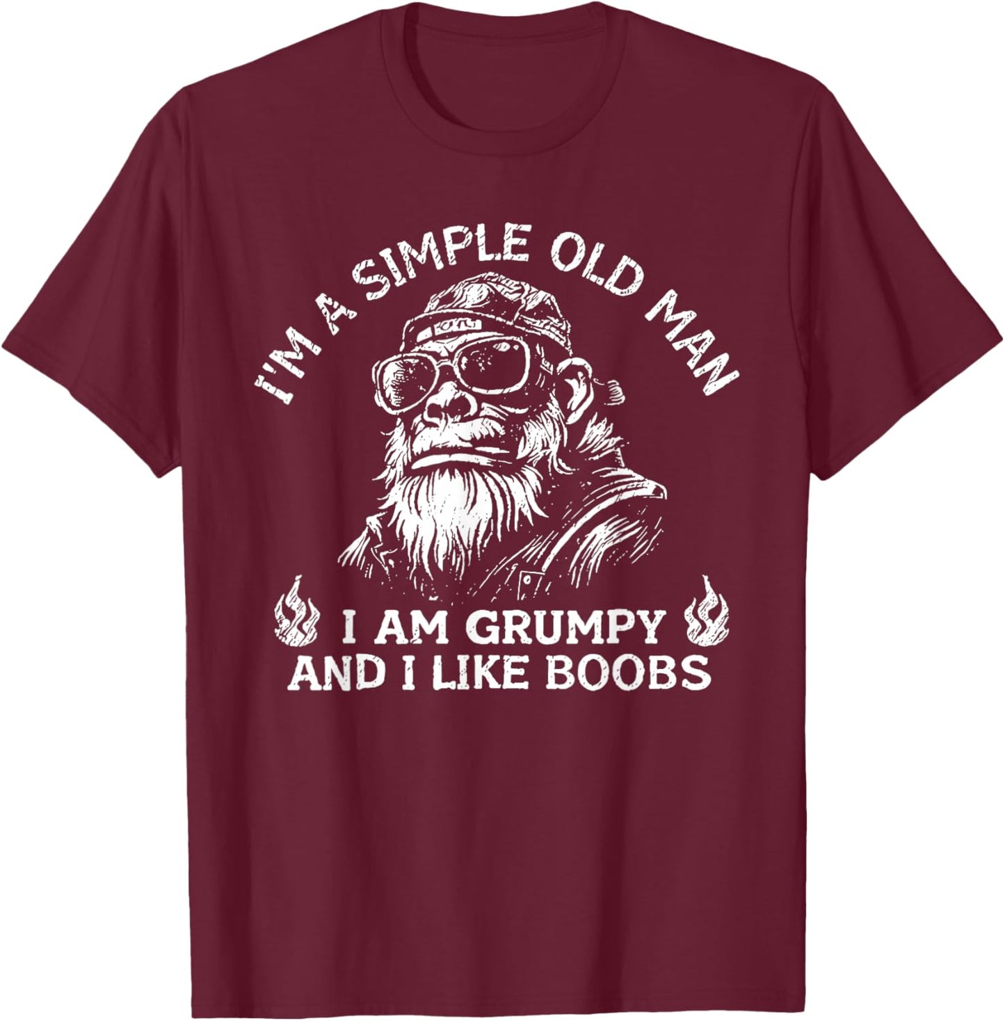 I'm A Simple Old Man I Am Grumpy and I Like Boobs Monkey T-Shirt - T-Shirt | Maroon