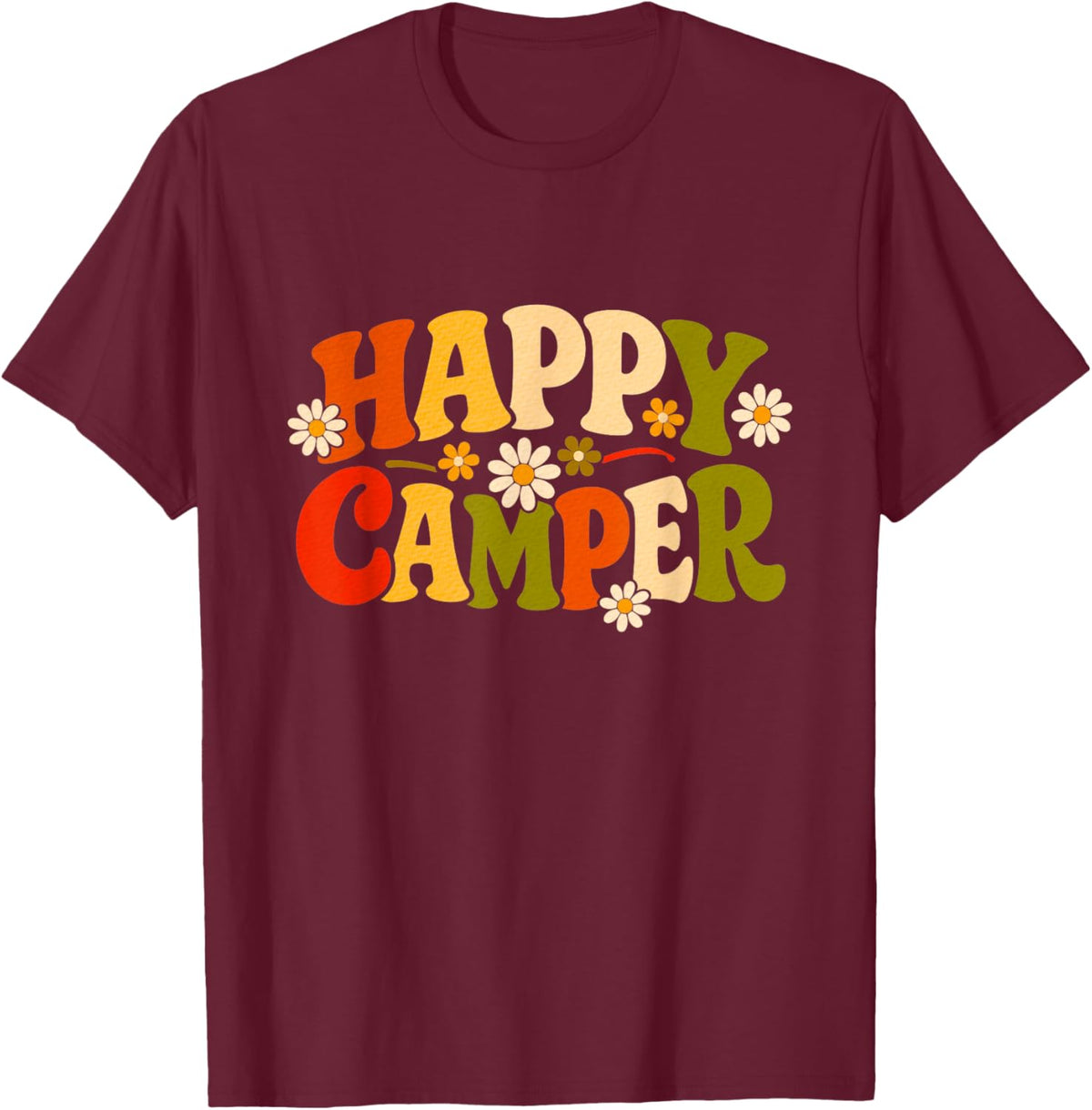 Happy Camper Camp Camping Summer Trip Camping T-Shirt - T-Shirt | Maroon