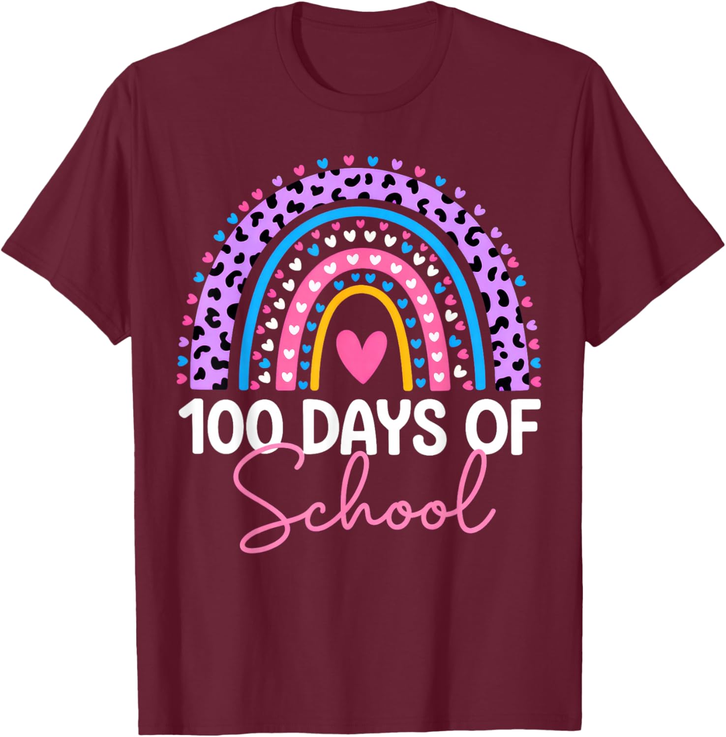 100 Days of School Teacher, 100th Day of School Rainbow T-Shirt - T-Shirt | Maroon