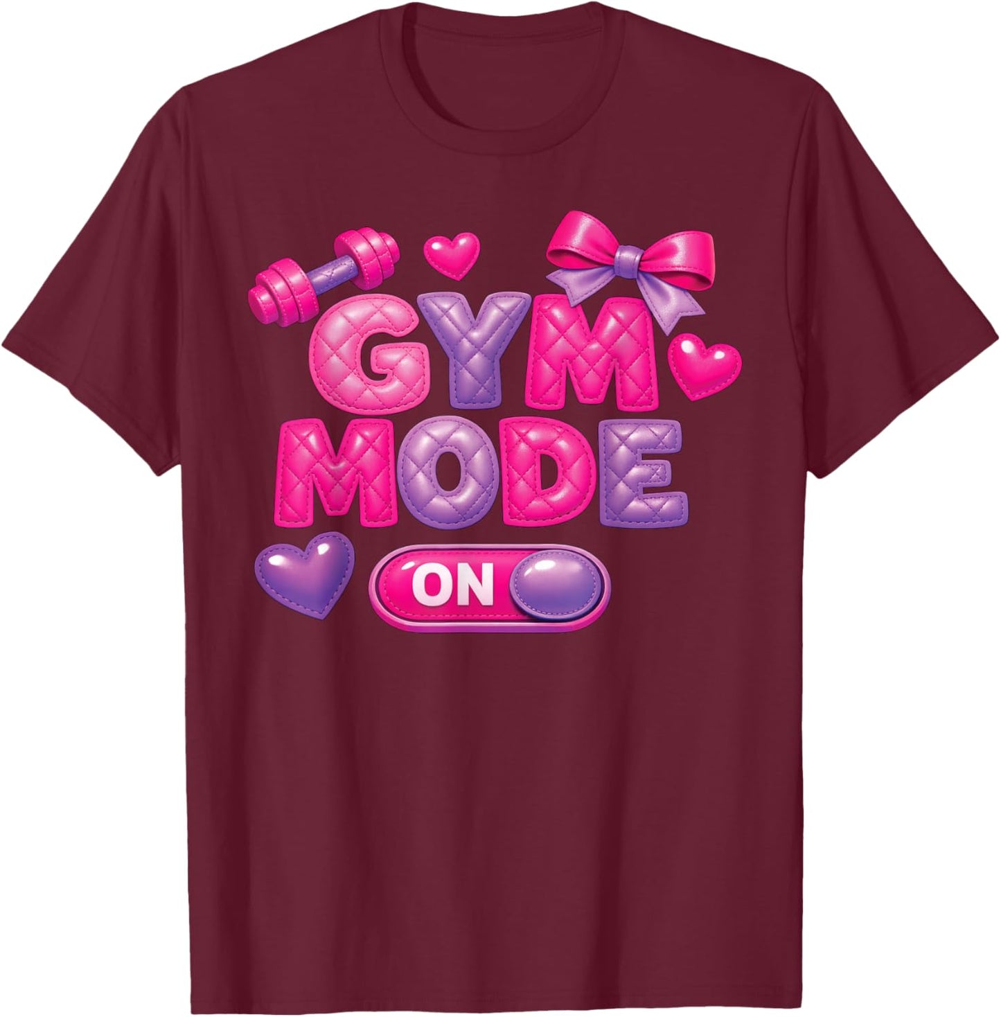 Cute Gym Girl Mode On Weightlifting Women Workout Training T-Shirt - T-Shirt | Maroon
