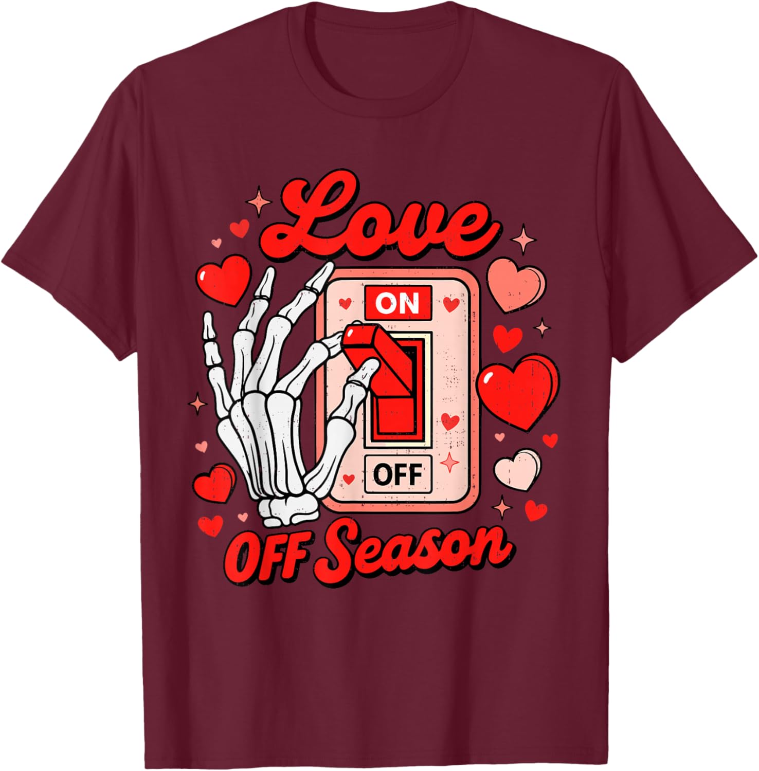 Love Season Skeleton Funny Valentines Day Teen Girls T-Shirt - T-Shirt | Maroon