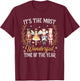 It's The Most Wonderful Time of The Year Nutcracker Ballet T-Shirt - T-Shirt | Maroon