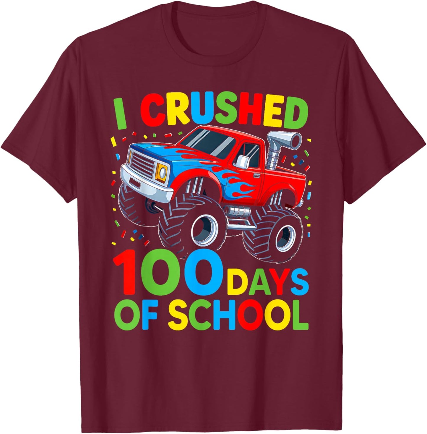 I Crushed 100 Days of School Boys Kids 100th Day of School T-Shirt - T-Shirt | Maroon