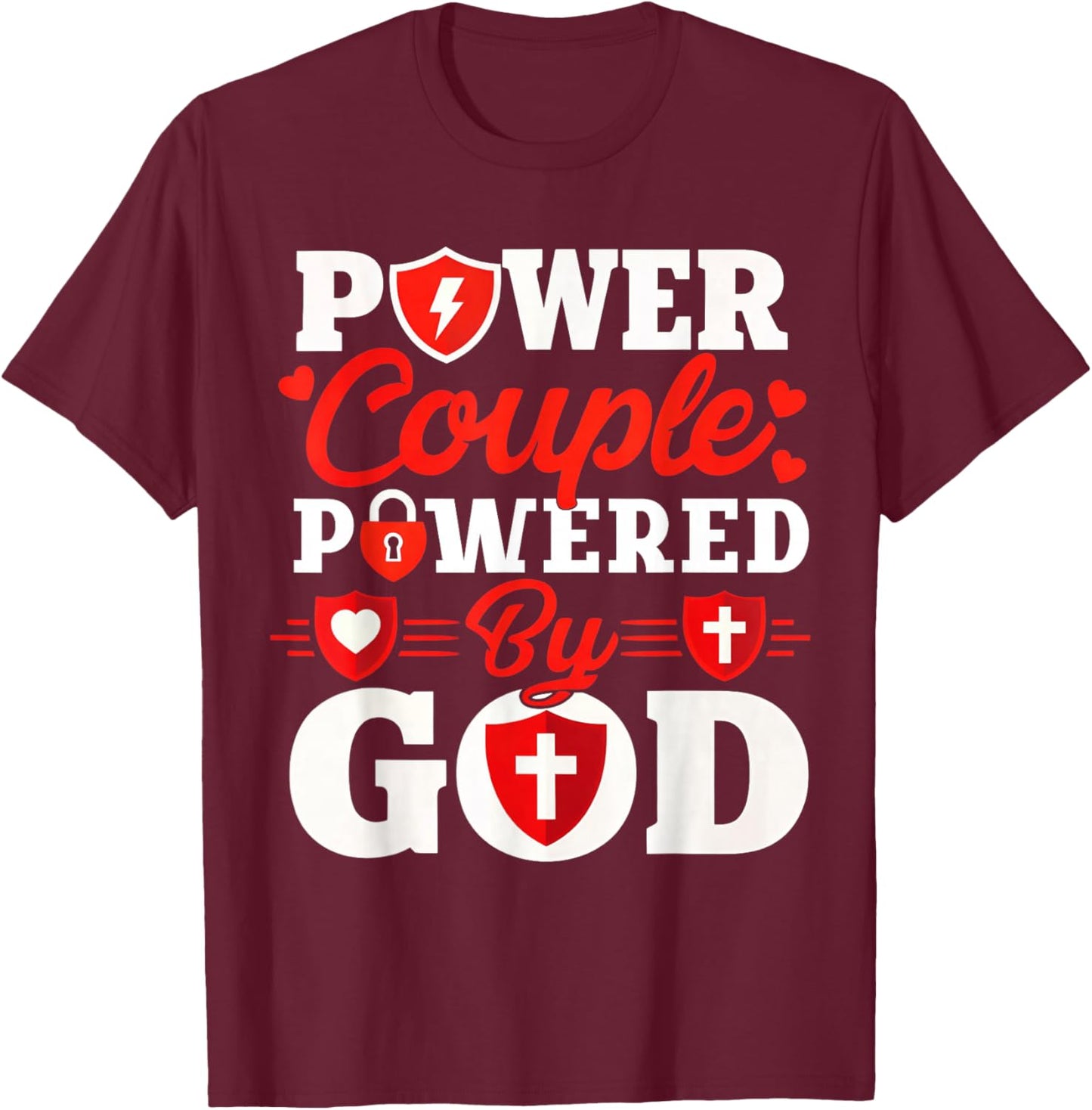 Power Couple Powered by God Christian Couples Matching T-Shirt - T-Shirt | Maroon