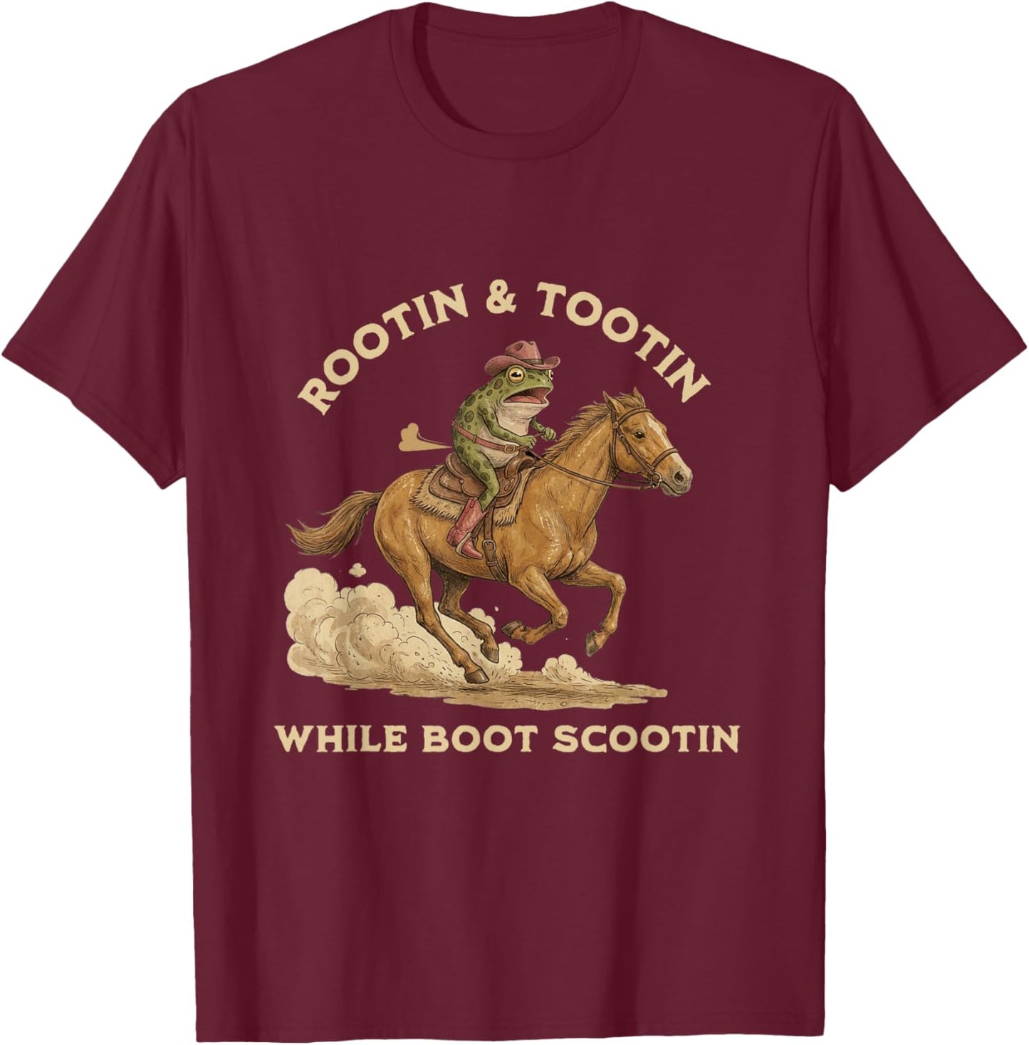 Rootin & Tootin Boot Scootin Sarcastic Western Cowboy Frog T T-Shirt - T-Shirt | Maroon