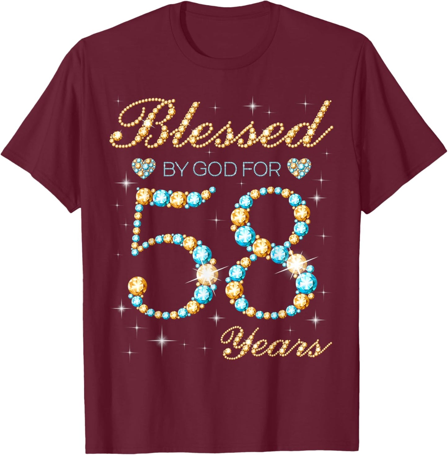 Blessed by God for 58 Years Old 58th Birthday Party Cute T-Shirt - T-Shirt | Maroon