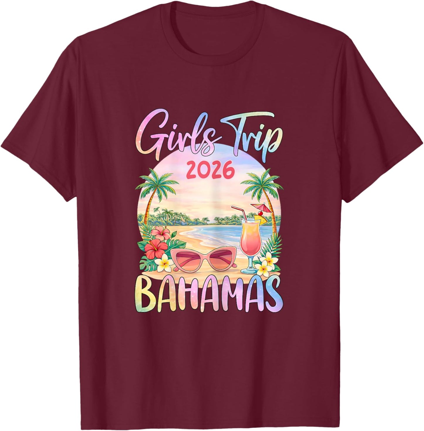 Girls Trip 2026 Bahamas Beach Vacation T-Shirt - T-Shirt | Maroon